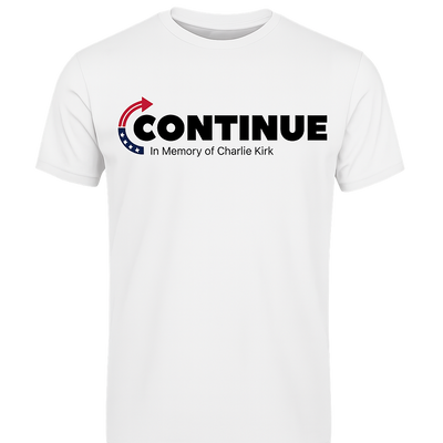 CONTINUE T-Shirt / In Memory – Charlie Kirk (1993–2025)