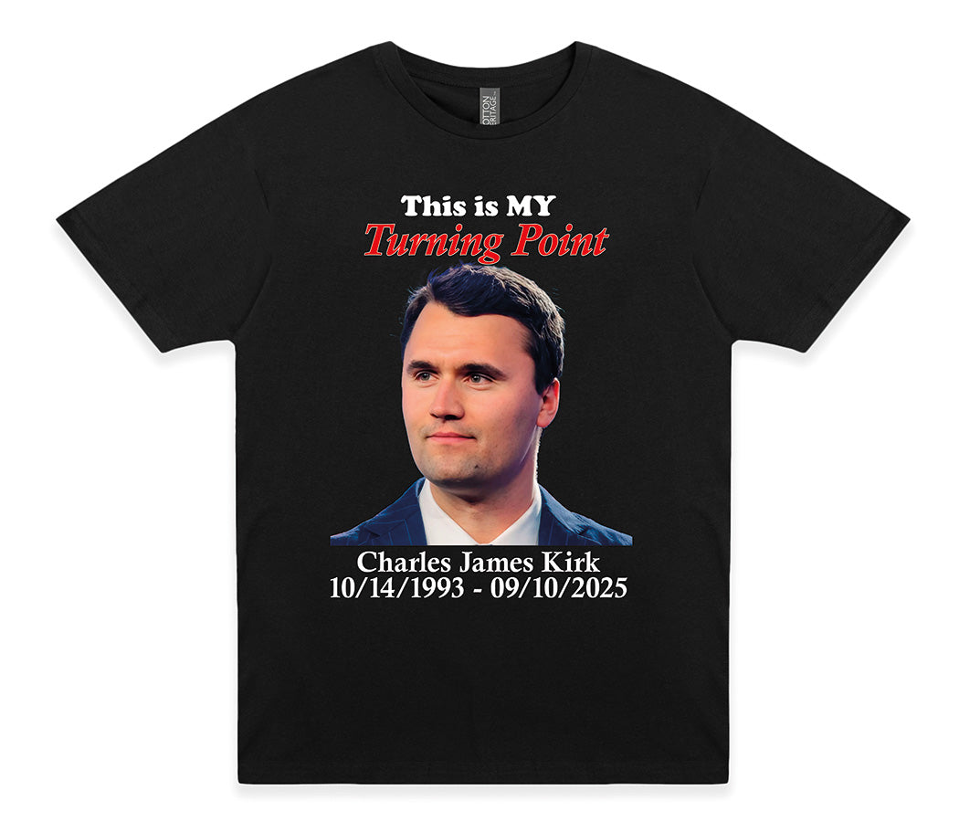 This is my Turning Point: Charlie Kirk 1993-2025 T-Shirt