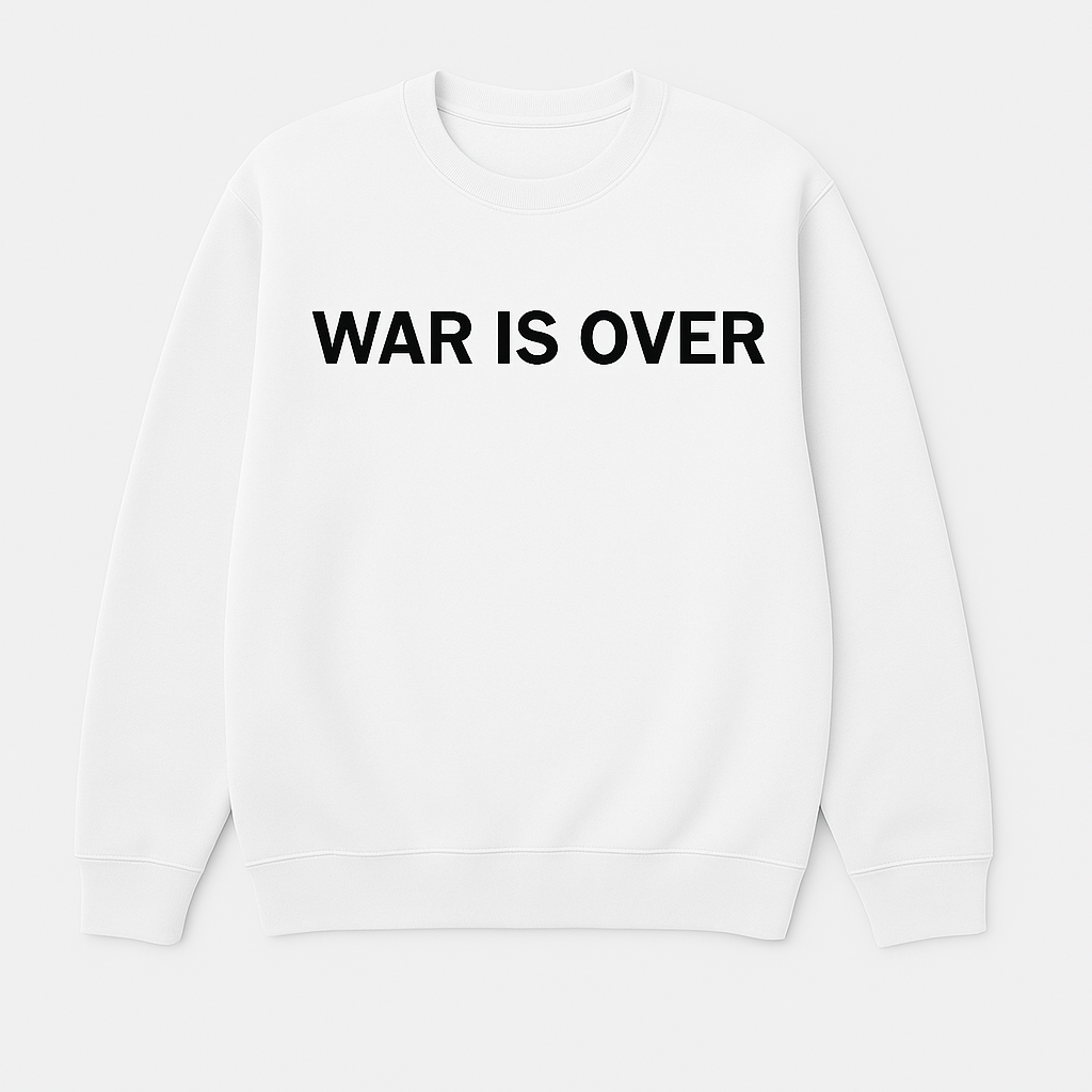 "WAR IS OVER" - T-Shirt