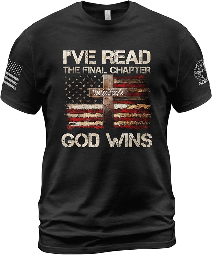I've Read The Final Chapter God Wins Shirt
