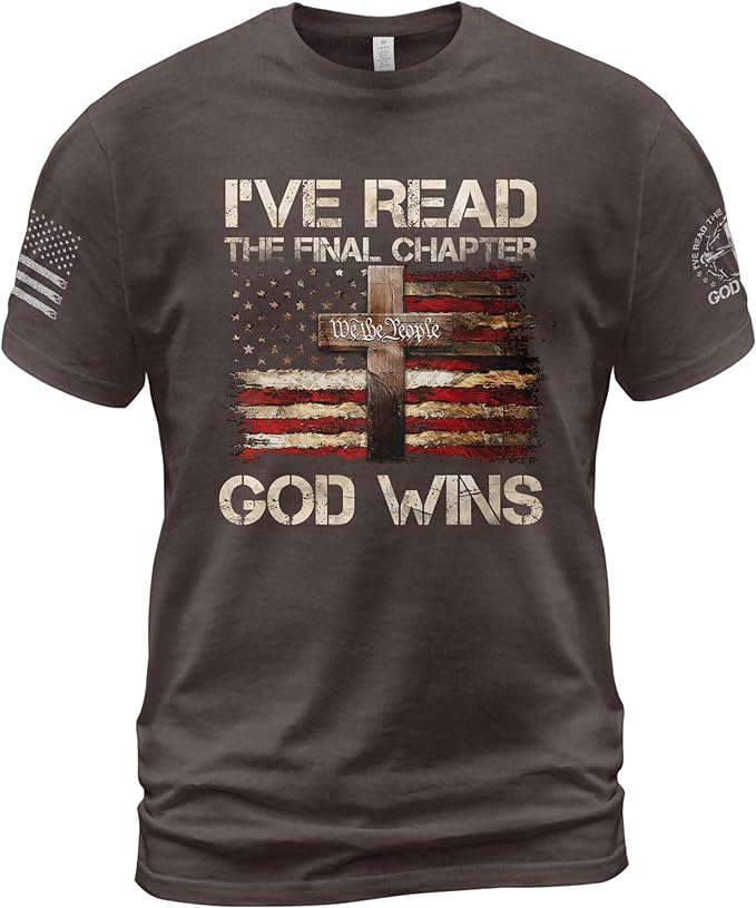 I've Read The Final Chapter God Wins Shirt