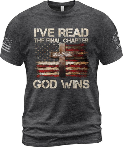 I've Read The Final Chapter God Wins Shirt