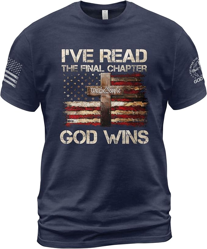 I've Read The Final Chapter God Wins Shirt